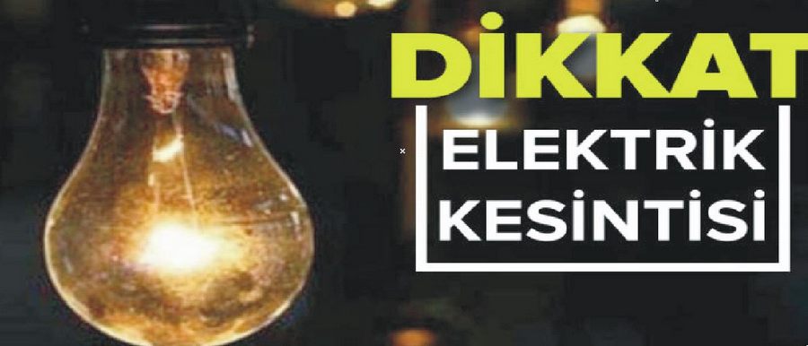 İlçemizde Elektrik Kesintisi Uygulanacak