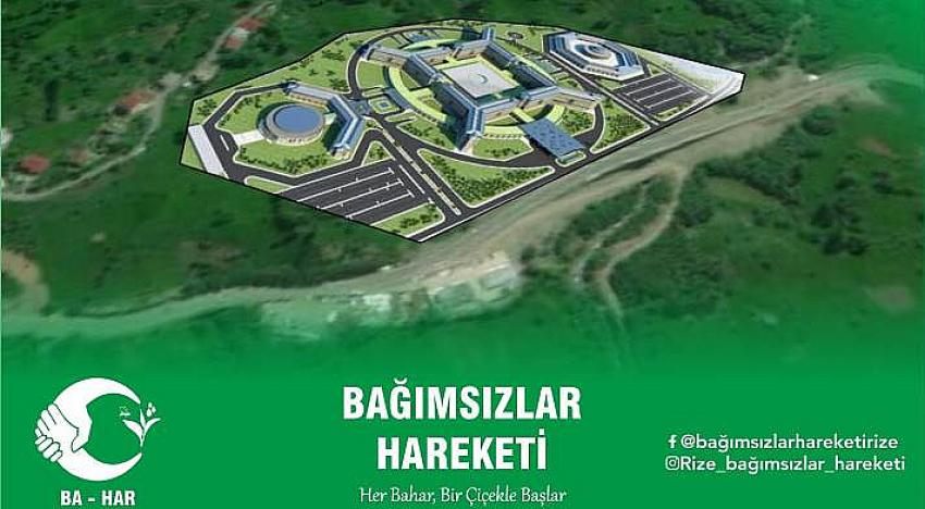 RİZE ŞEHİR HASTANESİ İÇİN DOLGU DEĞİL DÜZKÖY